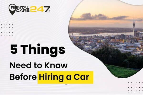 image of 5 Things You Need to Know Before Hiring a Car