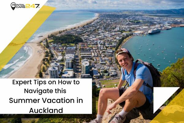 image of Expert Tips on How to Navigate this Summer Vacation in Auckland
