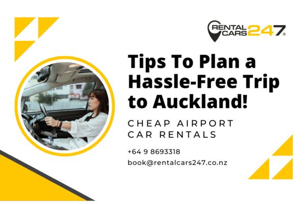 image of Tips To Plan a Hassle-Free Trip to Auckland! 