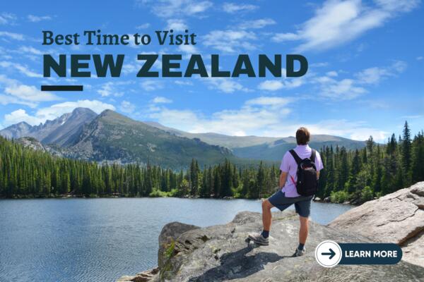 image of Best Time to Visit New Zealand: When to Go & When to Avoid  