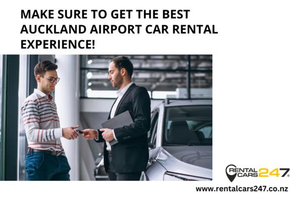 image of Make Sure to Get the Best Auckland Airport Car Rental Experience! 